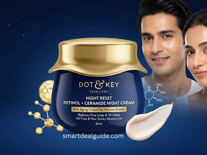 Dot & Key Night Reset Retinol + Ceramide Night Cream Review2026